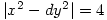 |x^2-dy^2|=4