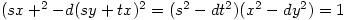 (sx+^2-d(sy+tx)^2= (s^2-dt^2)(x^2-dy^2)=1 (sx+^2-d(sy+tx)^2= (s^2-dt^2)(x^2-dy^2)=1